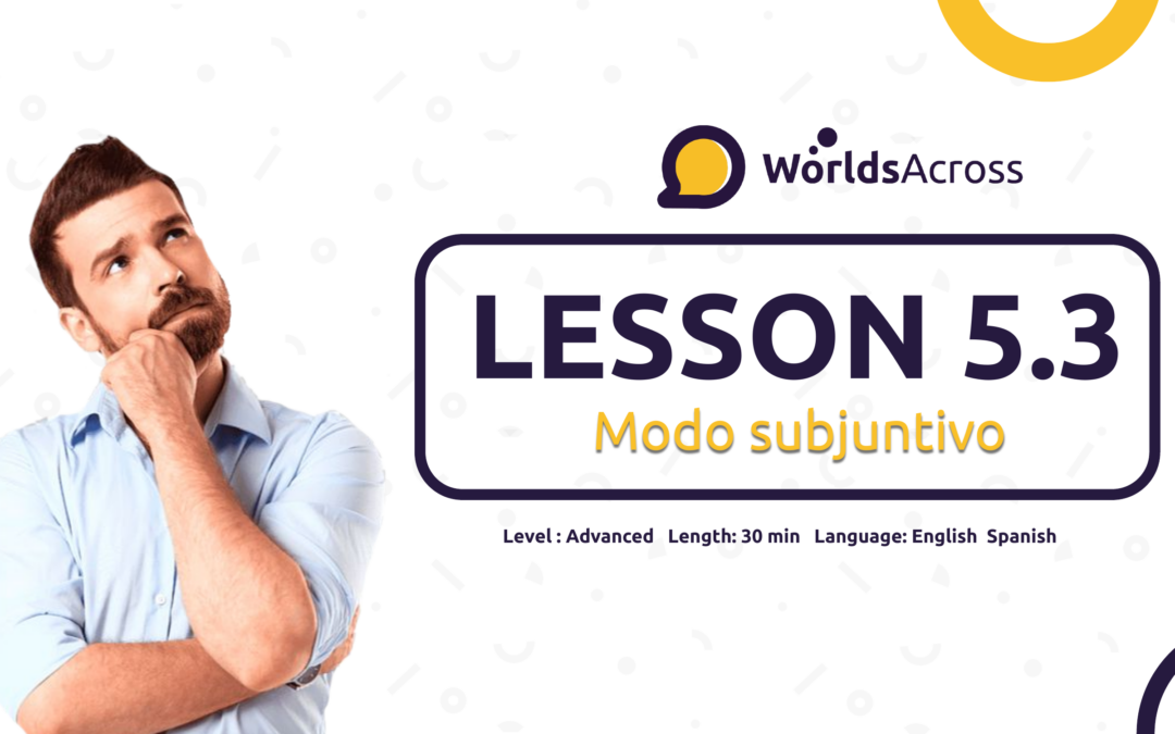 Lesson 5.3 Subjunctive mood