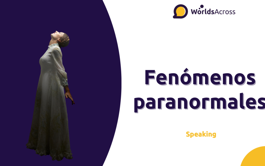 Fenómenos Paranormales – Speaking