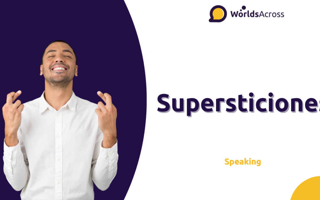 Superstitions – Speaking